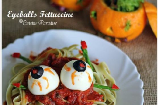 Eyeballs Fettuccine